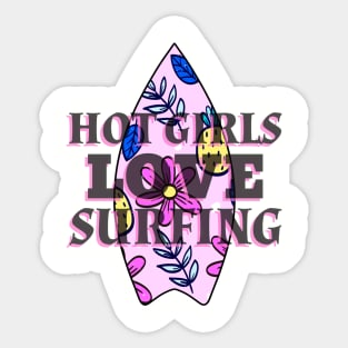 HOT Girls Love Surfing Sticker